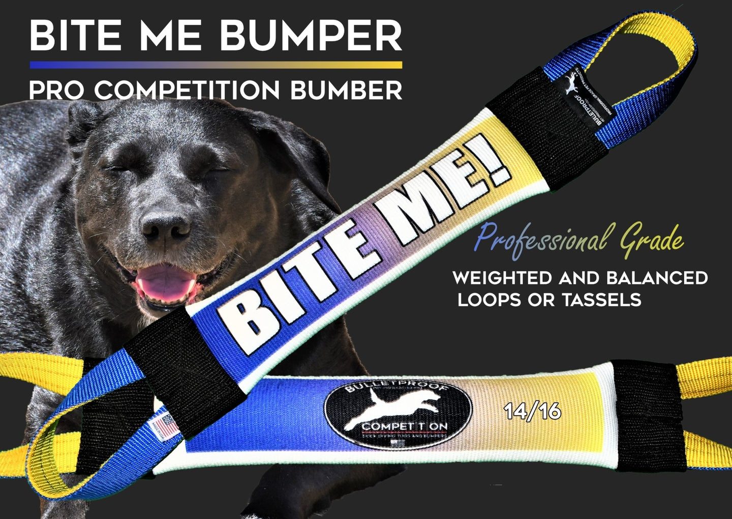 DOCK DIVING BUMPER TUG - COMPETITION SERIES WEIGHTED - BITE ME OMBRE - Bulletproof Pet Products Inc