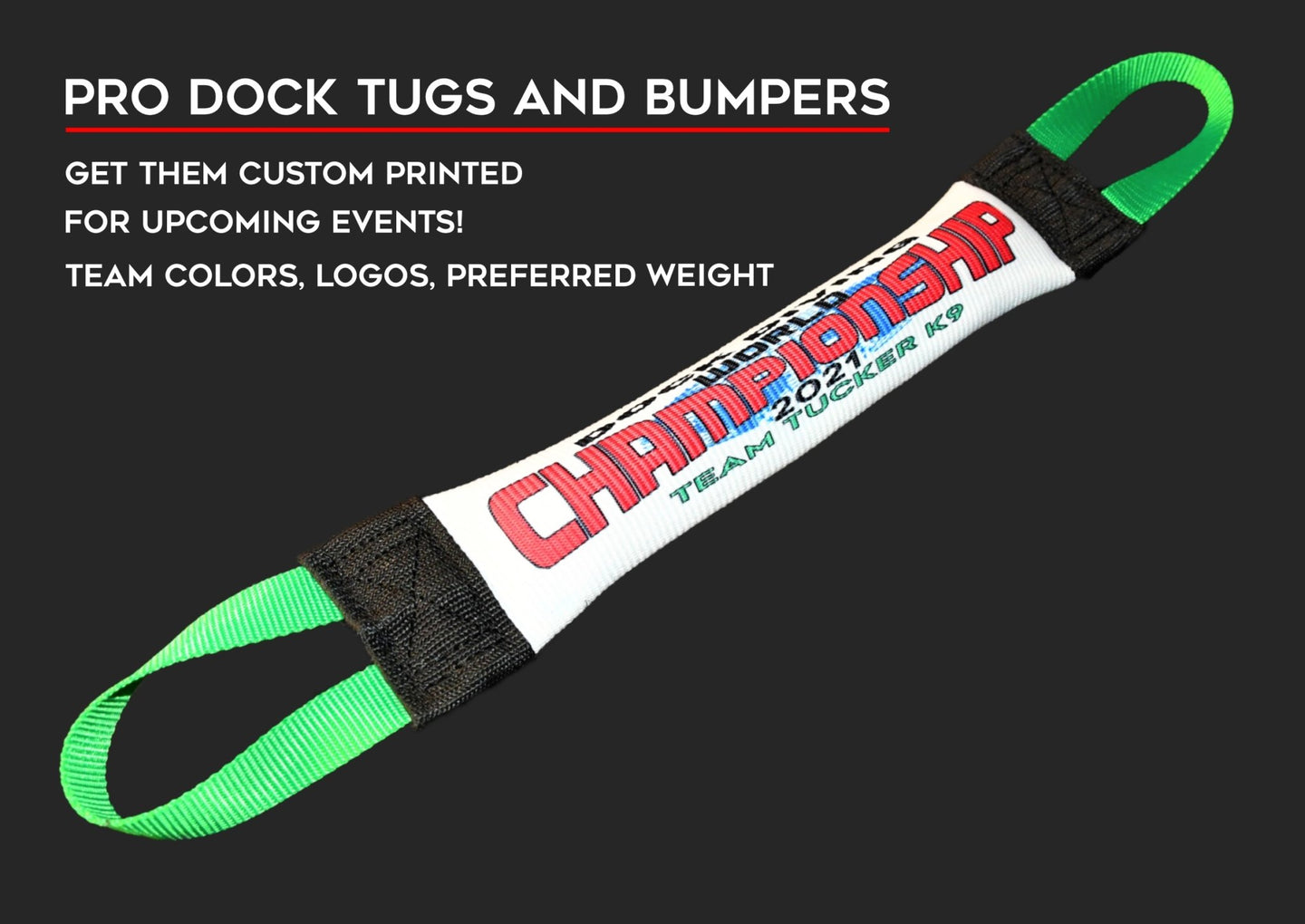 DOCK DIVING BUMPER TUG - COMPETITION SERIES WEIGHTED - CUSTOMIZABLE - Bulletproof Pet Products Inc