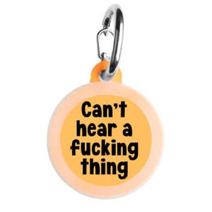 Bad Tags - Can’t Hear a Fucking Thing - Bulletproof Pet Products Inc