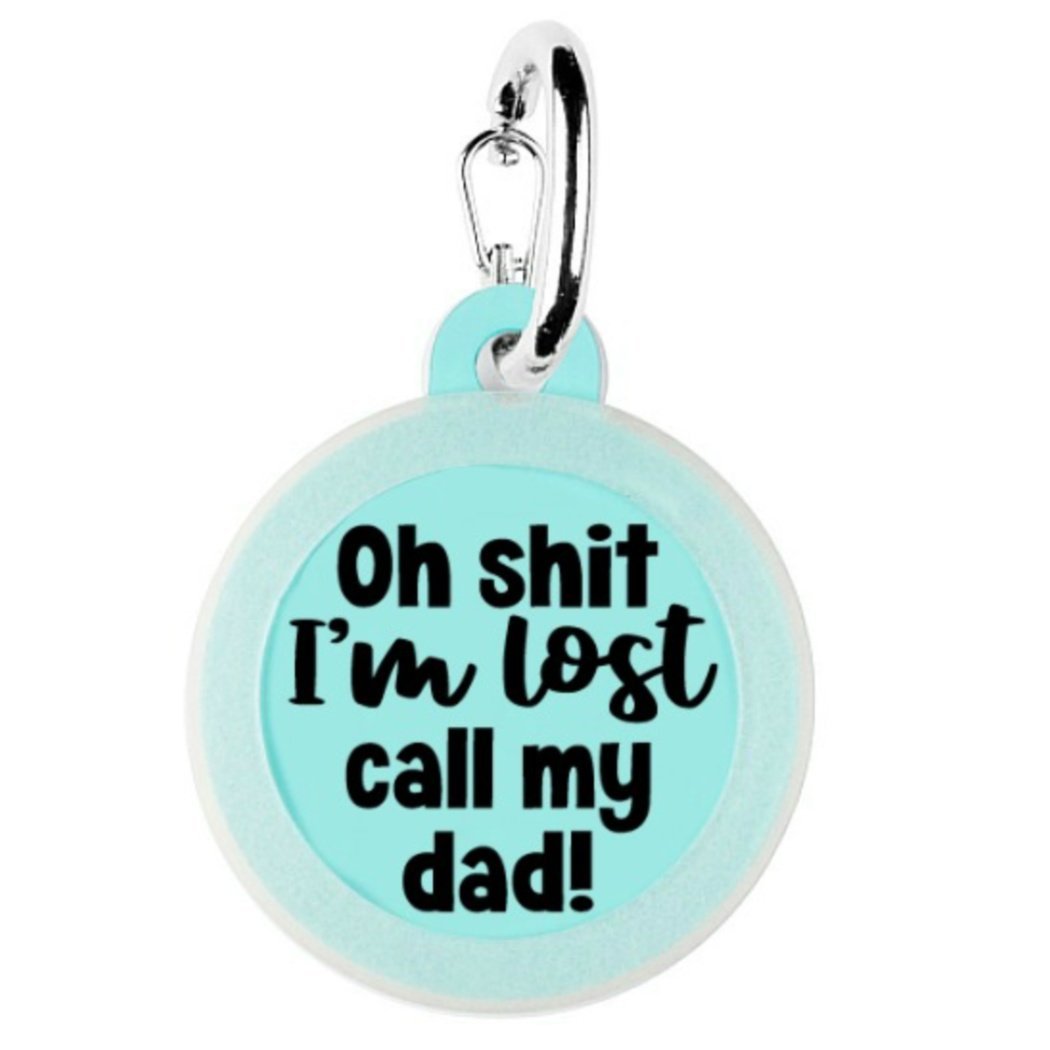 Bad Tags - Oh Shit I'm Lost Call Dad! - Bulletproof Pet Products Inc