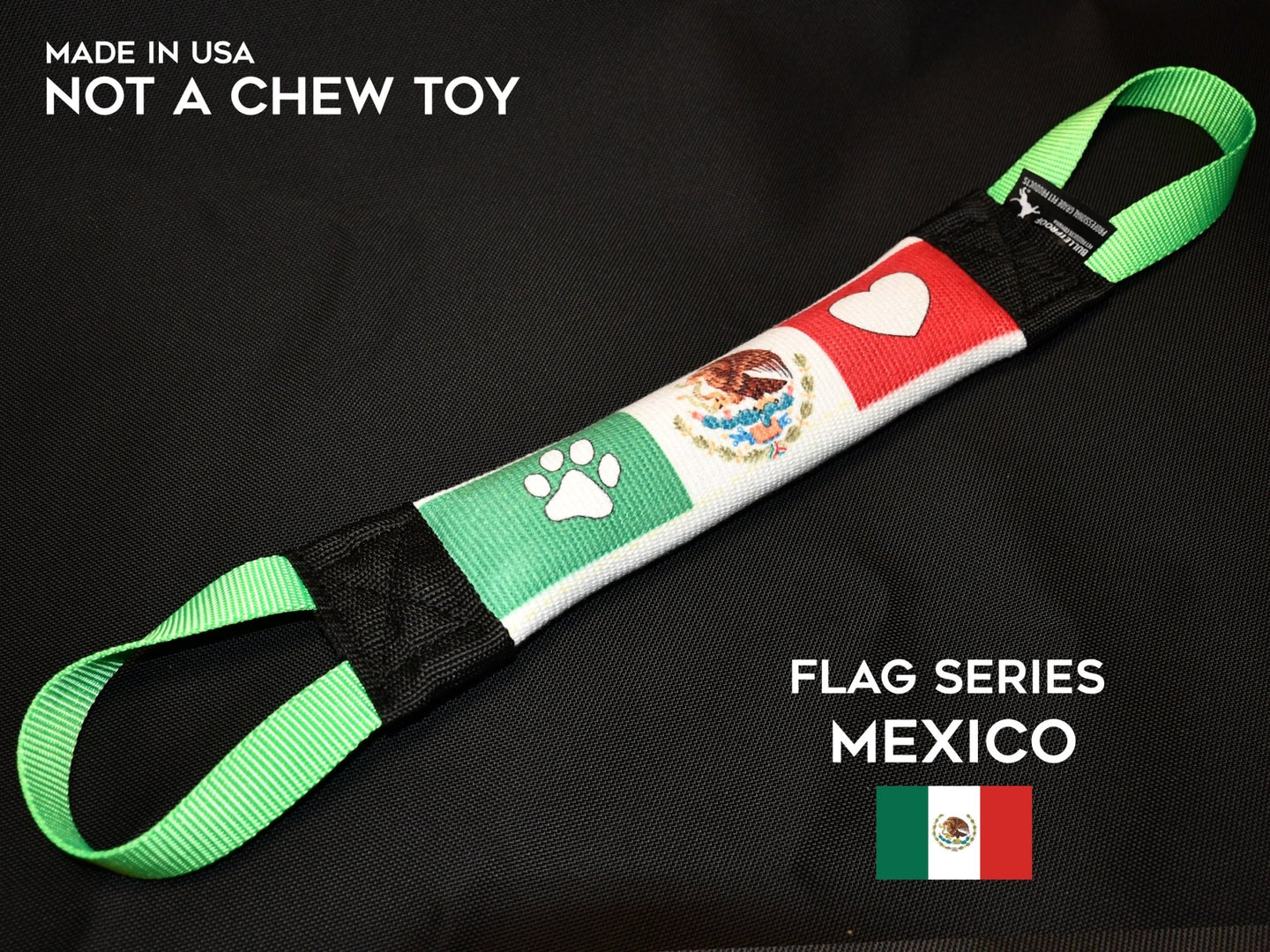 MEXICO THEMED FLAG FIRE HOSE TRAINING TUG - FLAG SERIES - Bulletproof Pet Products Inc