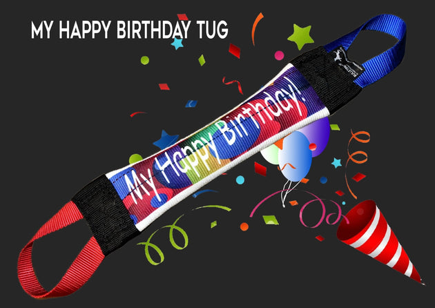 MY HAPPY BIRTHDAY! FIRE HOSE TRAINING TUG - Bulletproof Pet Products Inc